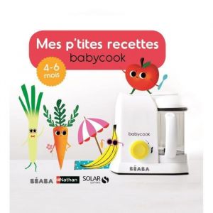 Beaba Mes p'tites recettes Babycook 4-6 mois