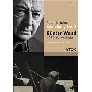 Anton Bruckner : Symphonie N&deg;8, Gunter Wand