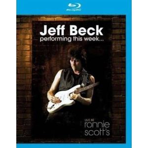 Jeff Beck : Performing this week, live at Ronnie Scott's