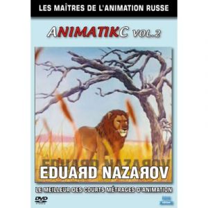 Image de Collection les maîtres de l'animation Russe - Animatikc vol 2 : Eduard Nazarov [DVD]