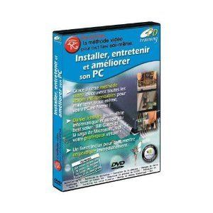 Installer, Entretenir et Améliorer Son PC