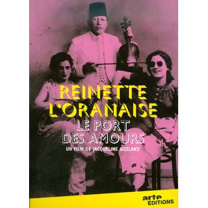 Reinette L'Oranaise : Le Port Des Amours