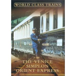 World Class Trains : The Venice Simplon Orient Express