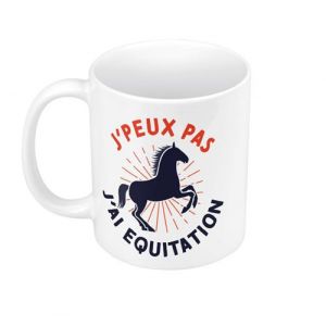Mug Céramique J'peux Pas J'ai Equitation C val Poney Dressage Neuf