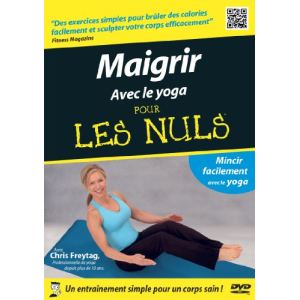 Maigrir avec le Yoga pour les Nuls