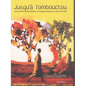 Jusqu'à Tombouctou : Desert blues