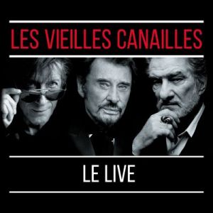 LES VIEILLES CANAILLES - L'ALBUM LIVE [Blu-Ray]