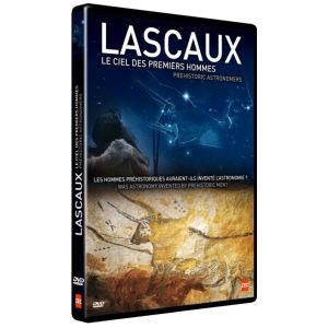 Lascaux, le ciel des premiers hommes