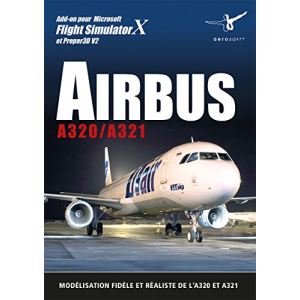 Airbus A320/A321 add-on pour FS X [PC]