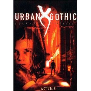 Image de Urban Gothic, les légendes sanglantes - Acte I