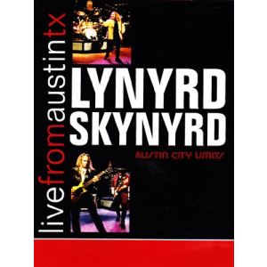 Lynyrd Skynyrd : Live From Austin, Tx