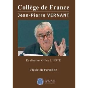 Collège de France : Jean-Pierre Vernant, Ulysse en personne