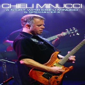 Chieli Minucci : A Night With Chieli Minucci and Special Efx