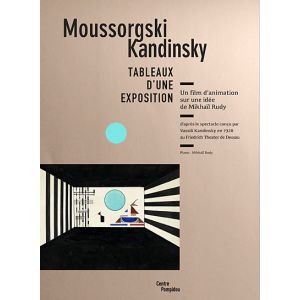 Moussorgki Kandinski : Tableaux d'une exposition