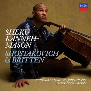 Shostakovich: Cello Concerto No. 2; Britten: Cello Sonata