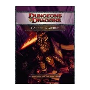 Wizards of the coast Dungeons & Dragons 4eme édition - L'art de la guerre