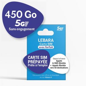 Lebara - Carte SIM Prépayée 450 Go 5G SFR - Appels & SMS Illimités France & 60 Pays - 19 Go UE - Sans Engagement 30 Jours