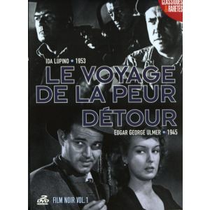 Coffret Film Noir - Volume 1 : Le Voyage de la peur + Détour