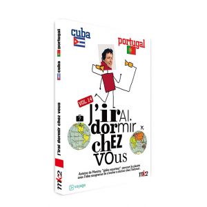 J'irai dormir chez vous - Volume 14 : Cuba, Portugal