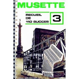 Paul Beuscher Publications SUCCÈS MUSETTE (110) VOL.3 - ACCORDÉON