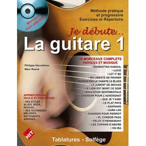 Hit diffusion Methode pedagogique - je debute la guitare : m&eacute;thode, d&eacute;butant enfant et adulte avec cd play back
