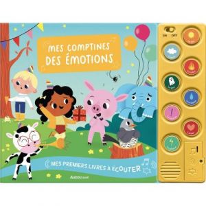 Editions Auzou MES PREMIERS LIVRES À ÉCOUTER - MES COMPTINES DES ÉMOTIONS