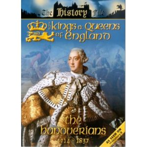 The History File : Kings and Queens of England, Hanoverian