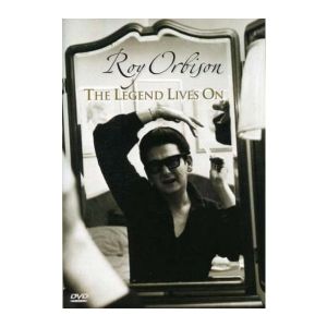 Roy Orbison : The Legend Lives On