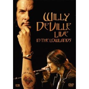 Willy Deville : Live in the Lowlands