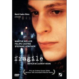 Fragile - de Laurent Nègre