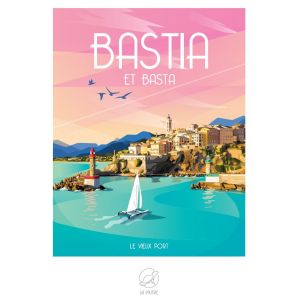 BASTIA et Basta - Le Vieux Port