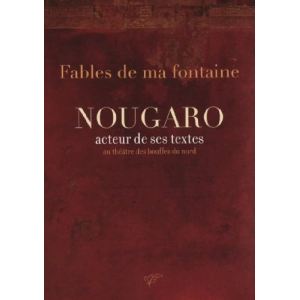Fables De Ma Fontaine : Nougaro