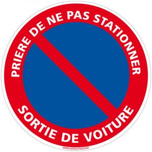Panneau de Signalisation pvc 1 mm. Panneau Interdiction. Panneau Parking, Panneau d'information pvc. Taille au choi - Pri&egrave;re de ne pas stationner