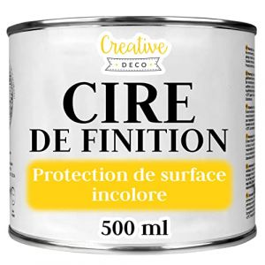 Creative Deco Cire de Finition Incolore | 500 ml | Vernis Transparent Clair | Léger Brillant | Protection des Meuble Bois, Parquet