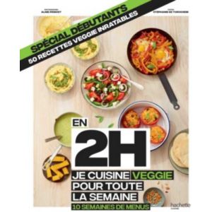 Hachette Livre de cuisine En 2H je cuisine veggie pour toute