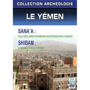 Le yemen : sana'a ; shibam [DVD]