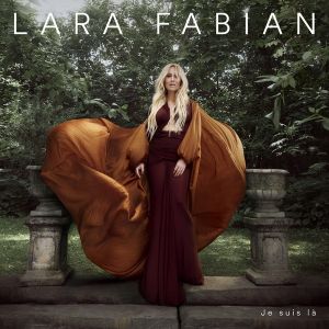 Je Suis L&agrave; - Lara Fabian Cd