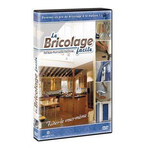 Le Bricolage Facile - Volume 1 : Plomberie, peinture, électricité%u2026