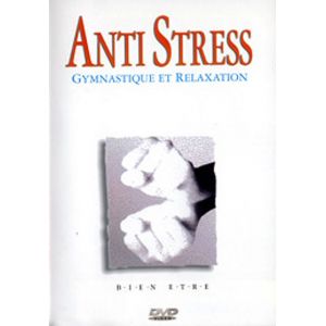 Anti Stress : Gymnastique et relaxation