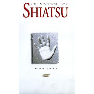 Image de Le Guide du Shiatsu