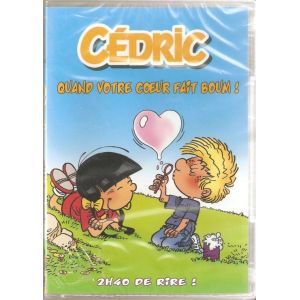 Cedric : Quand votre coeur fait boum