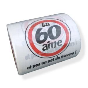 Image de Papier WC humoristique "La 60aine et pas un pet de travers !"