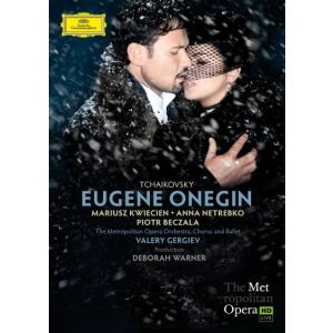 Piotr Ilitch Tchaïkovski : Eugene Oneguine - avec Anna Netrebko,