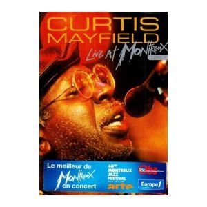 Curtis Mayfield : Live at Montreux 1987