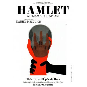 Flyer Hamlet - William Shakespeare, Mise En Scène Daniel Mesguich, Théâtre De L'épée De Bois, 2014 - Occasion