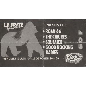 Road 66 - The Chiures - Squealer - Good Rocking Dadies: - Ticket De Concert - Salle De Robien, Saint-Brieuc, France- 10 Juin - Occasion