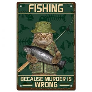 CREATCABIN Cat Metal Tin Sign Fishing Because Murder is Wrong Poster en M&eacute;tal Vintage Retro Art Mural Hanging Iron Painting Plaque Funny Animals for Home Kitchen Bathroom Wall Art Decor 8 x 12 Pouce (CREATCABIN FR, neuf)