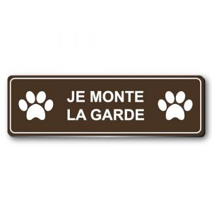 Plaque gravée personnalisée autocollante logo JE MONTE LA GARDE + logo pattes de chien - 13x4 cm Marron (my-goodprice, neuf)