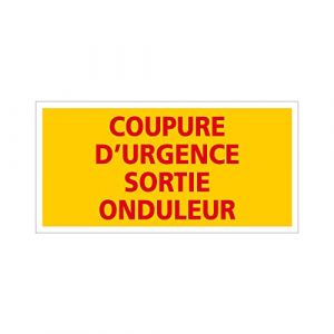 Signal&eacute;tique.biz France - ETIQUETTE COUPURE D'URGENCE SORTIE ONDULEUR (C1217). Signalisation Photovolta&iuml;que - (Forum France, neuf)