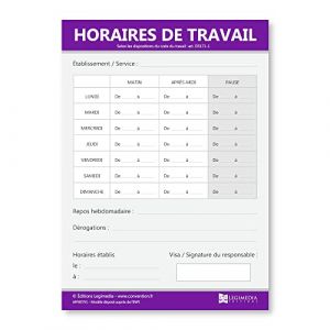 Horaires de travail en entreprise - Panneau d'affichage - Plastifi&eacute; et effa&ccedil;able - Kit de fixation inclus (pastilles adh&eacute;sives) - Fabriqu&eacute; en France (&Eacute;ditions Legimedia, neuf)
